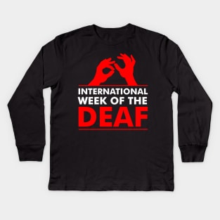 International Week Of The Deaf - I am deaf not stupid Kids Long Sleeve T-Shirt